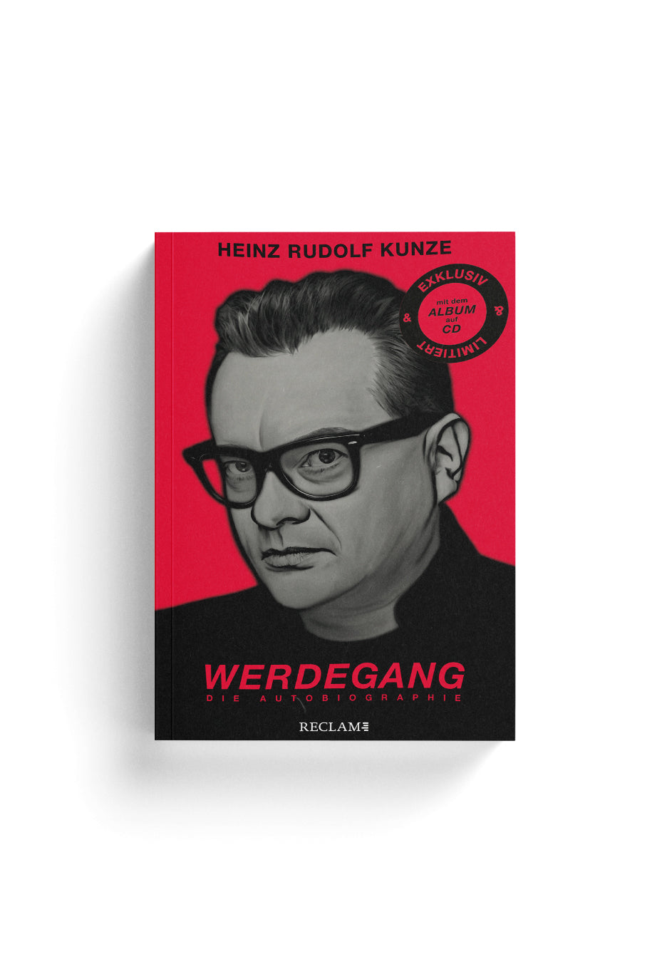 Heinz Rudolf Kunze - Werdegang - Die Autobiographie - Book