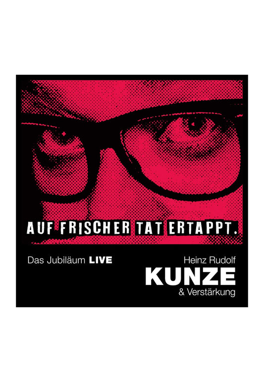 Heinz Rudolf Kunze - Auf Frischer Tat Ertappt Das Jubiläum LIVE SIGNED - 2 CD | Neutral-Image
